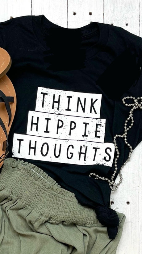Think Hippie Thoughts Tee